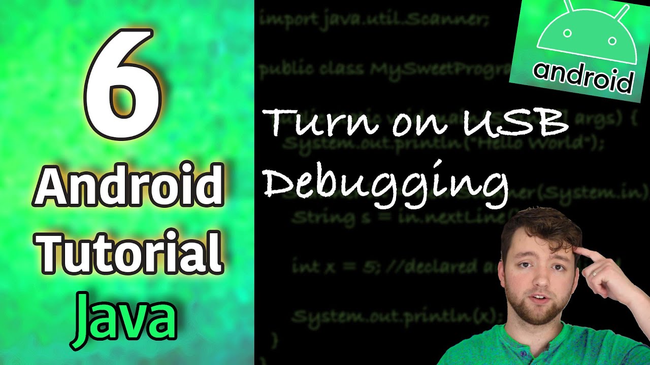 Android App Development Tutorial 6 - Turn on USB Debugging on Android Device | Java