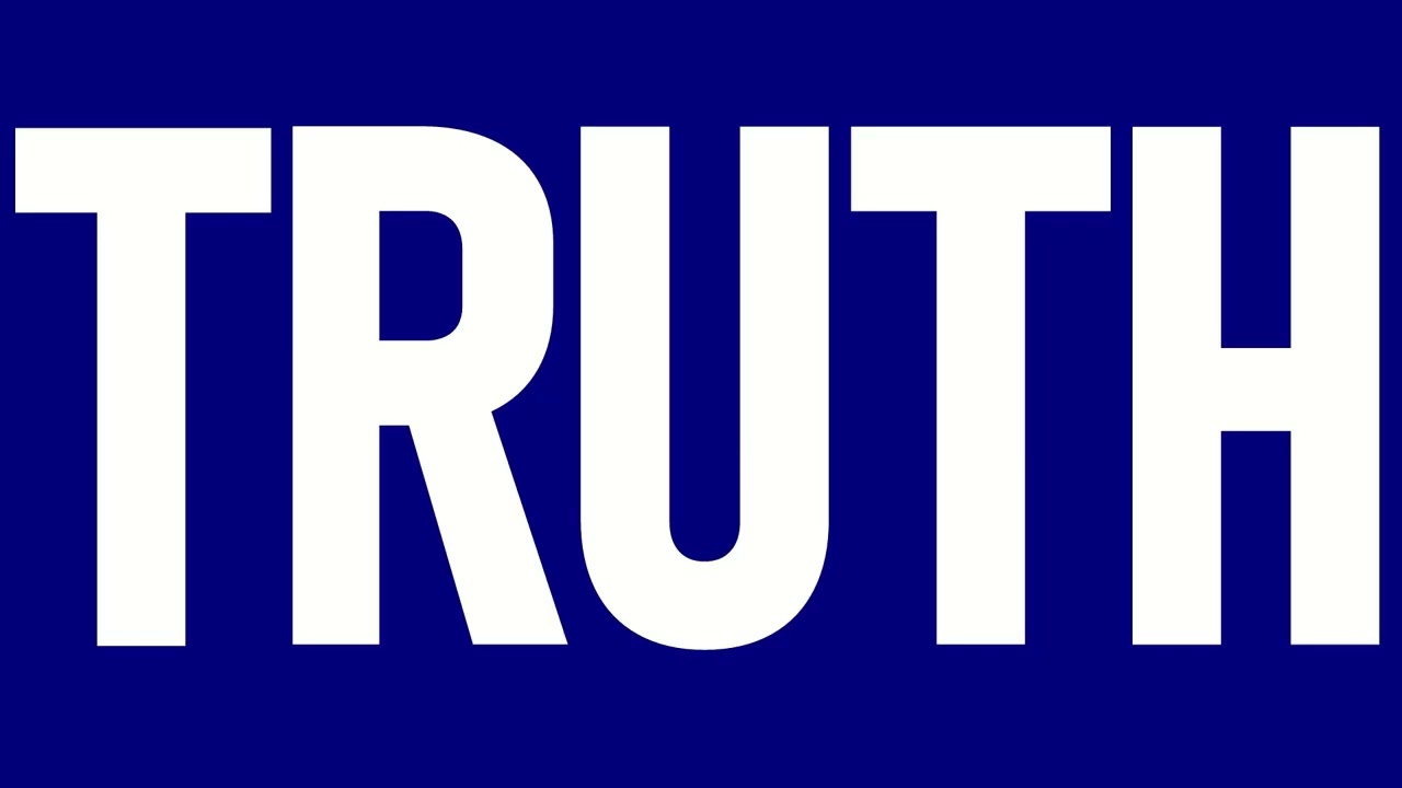 TRUTH
