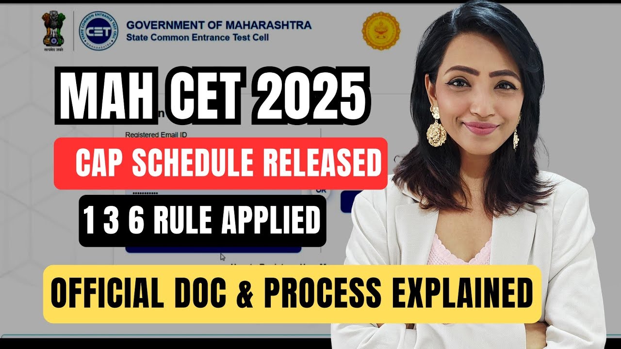 MAH CET 2025 |CAP SCHEDULE RELEASED | PROCESS EXPLAINED | MUST WATCH | BMS BBA BCA BBM