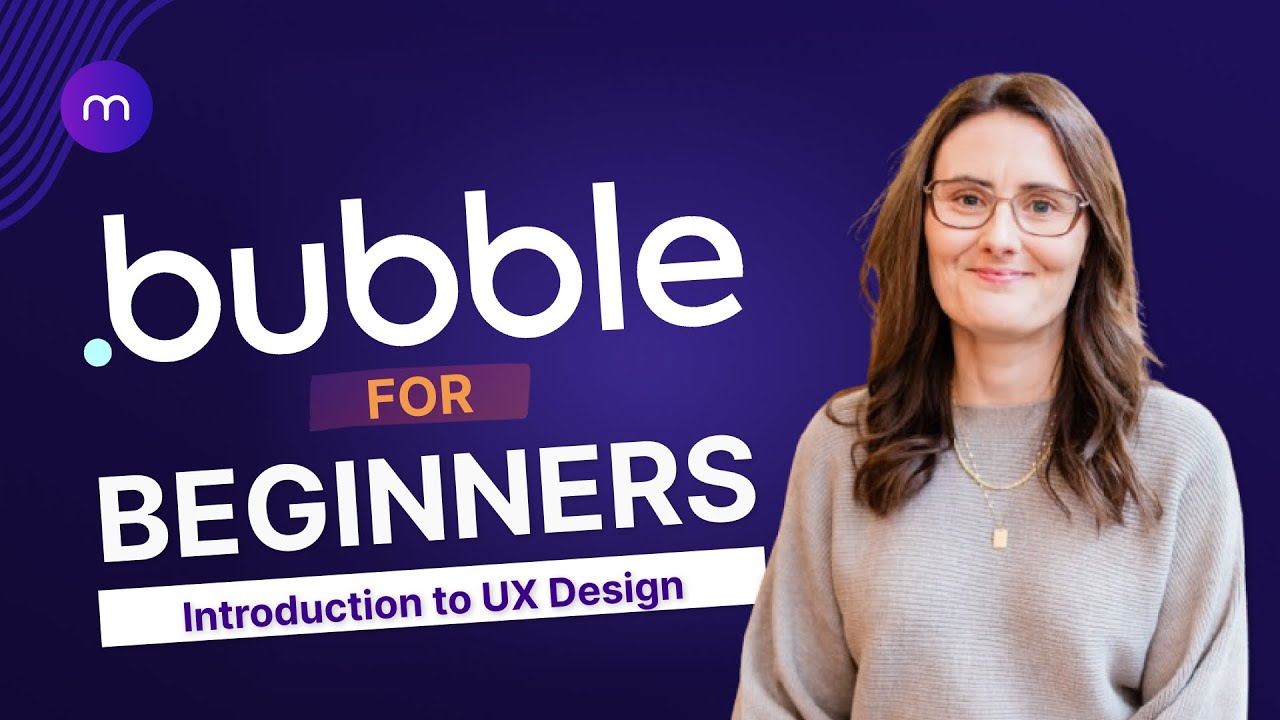 UX Design Tutorial for Beginners: What UX Really Is and How It Guides Your Bubble.io App