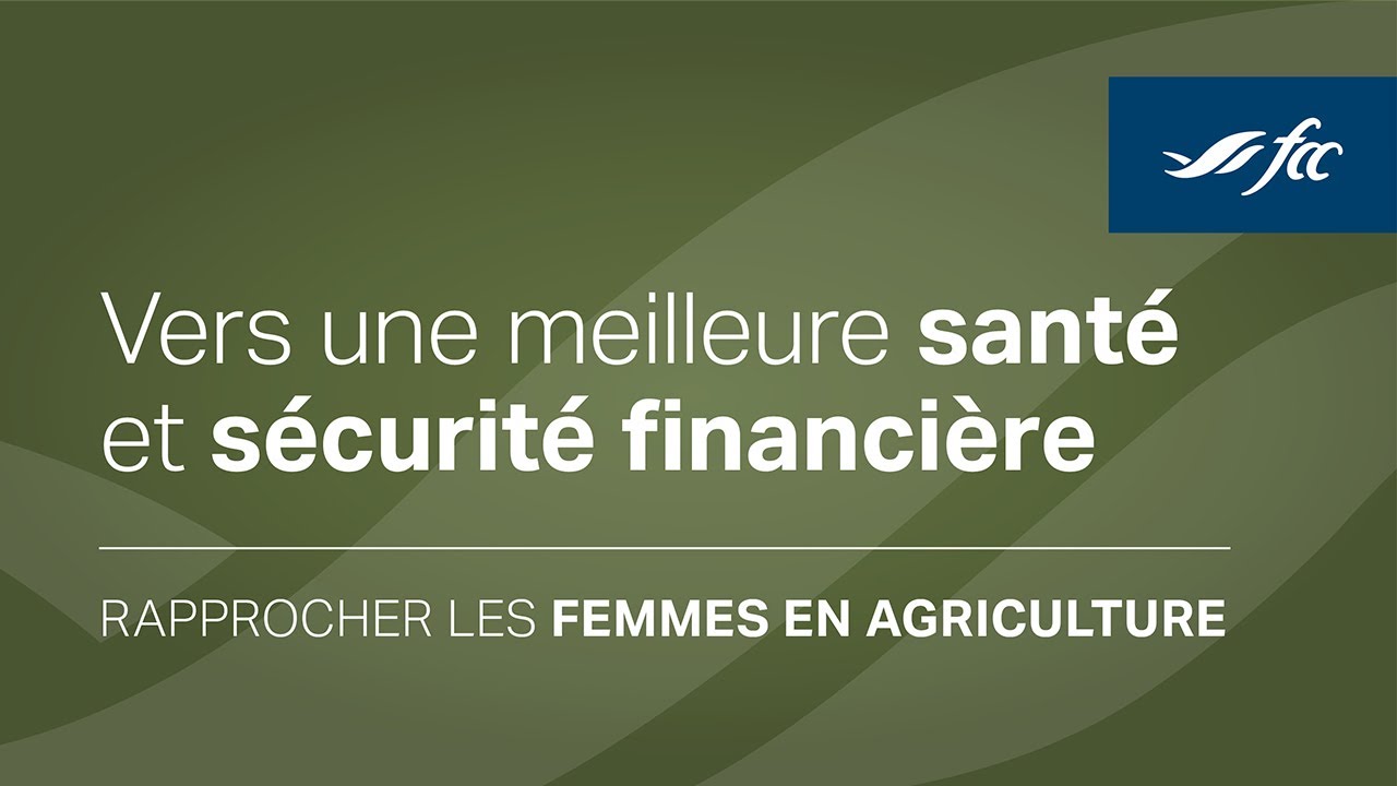 Vers une meilleure santé et sécurité financière