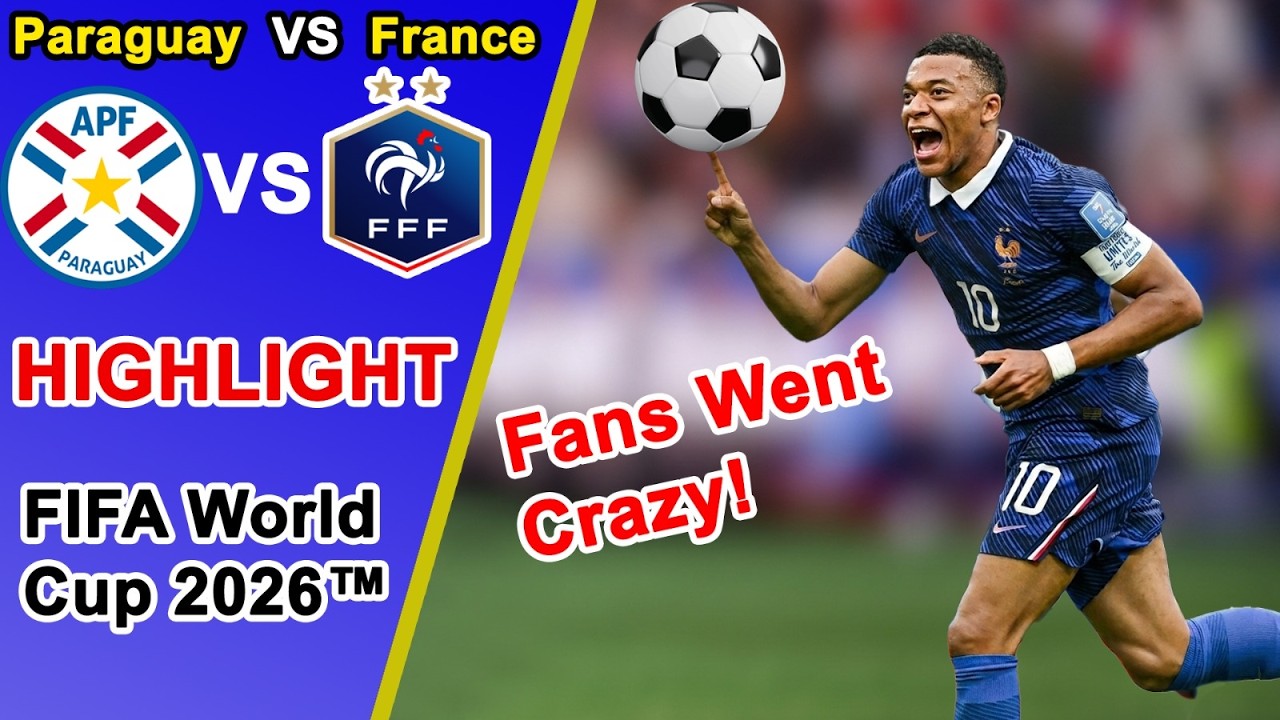 France Vs Paraguay | Highlights | Round of 16 | FIFA World Cup 2026 | FIFA26