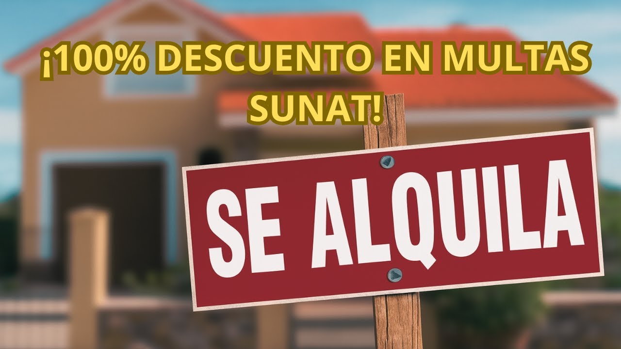 Adiós a las Multas de Renta de Primera Categoría | La Buena Noticia de SUNAT