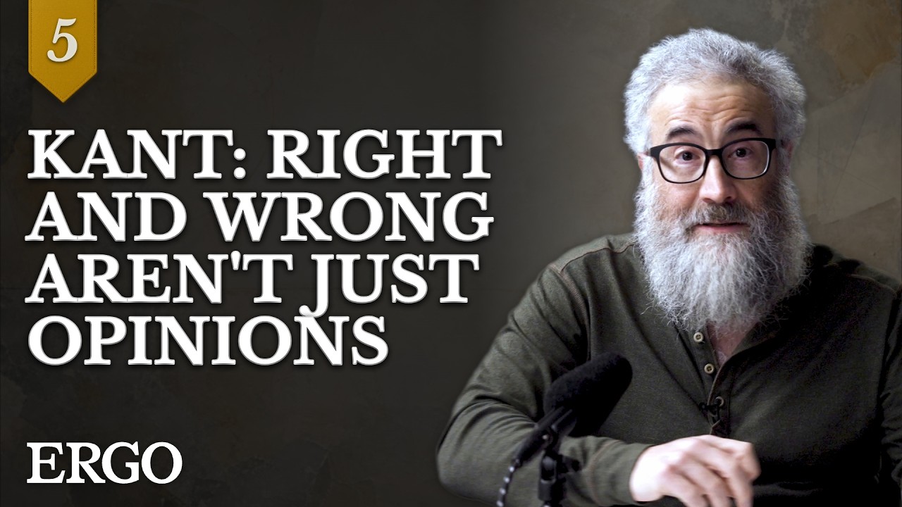 Kant: Right and Wrong Aren't Just Opinions &mdash; Socrates to Sartre (Lecture 5)