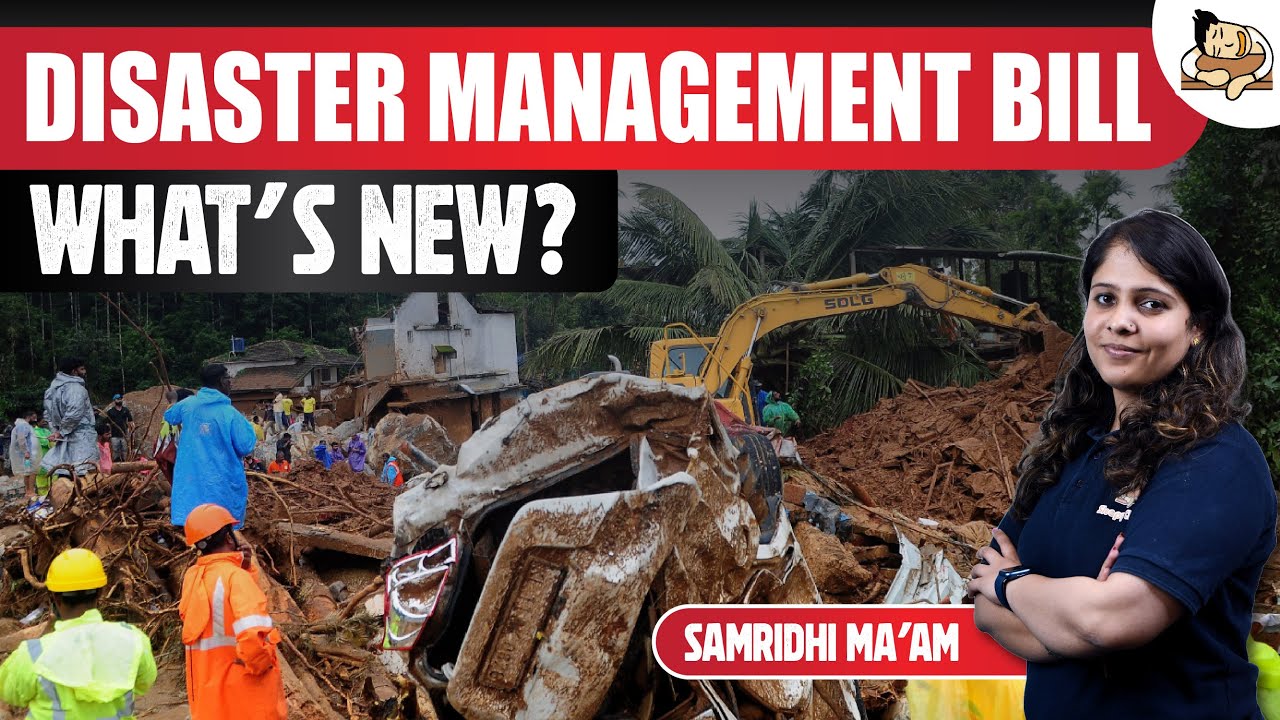 Explained: Disaster Management Bill (2024 Amendment) | Key Points | Sleepy Classes IAS