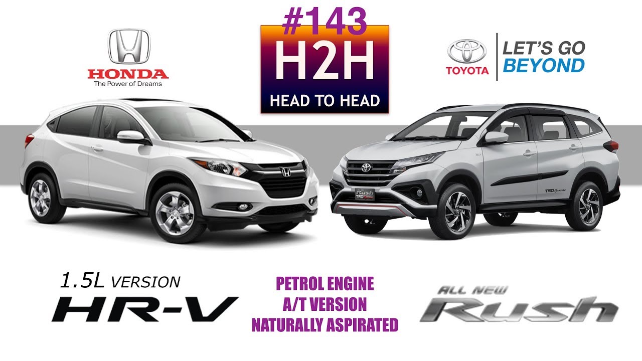 H2H #143 Toyota ALL NEW RUSH vs Honda HR-V
