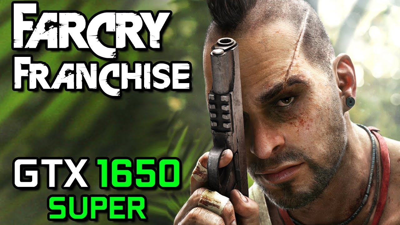 Far Cry Franchise on GTX 1650 SUPER - 2004 to 2019 - Complete Benchmark Tests!