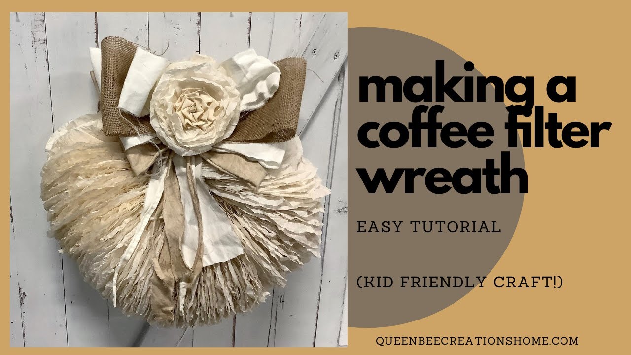 Making a Coffee Filter Wreath