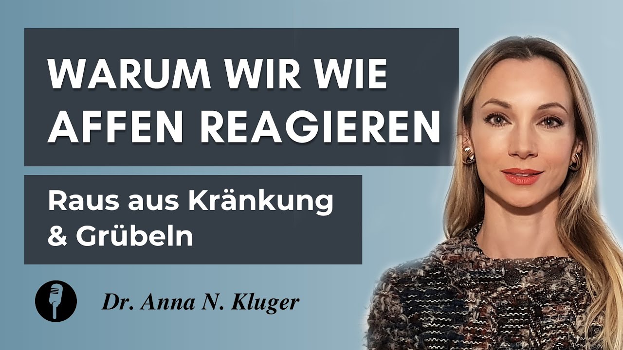 Trigger und Kränkungen loslassen: Wie du gelassener wirst | Deutscher Podcast