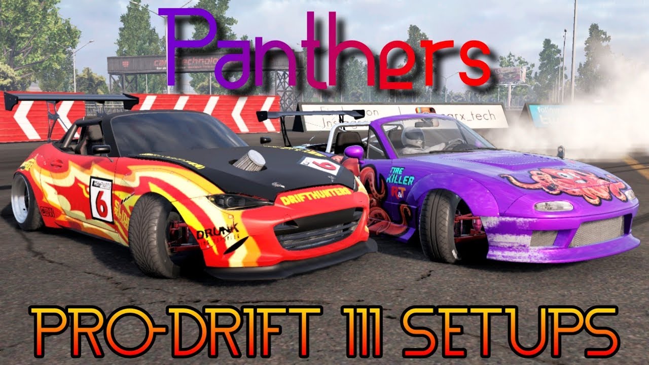 Panthers Pro-Drift III Custom Setups (Mazda MX-5 Miata) | CarX Drift Racing 2