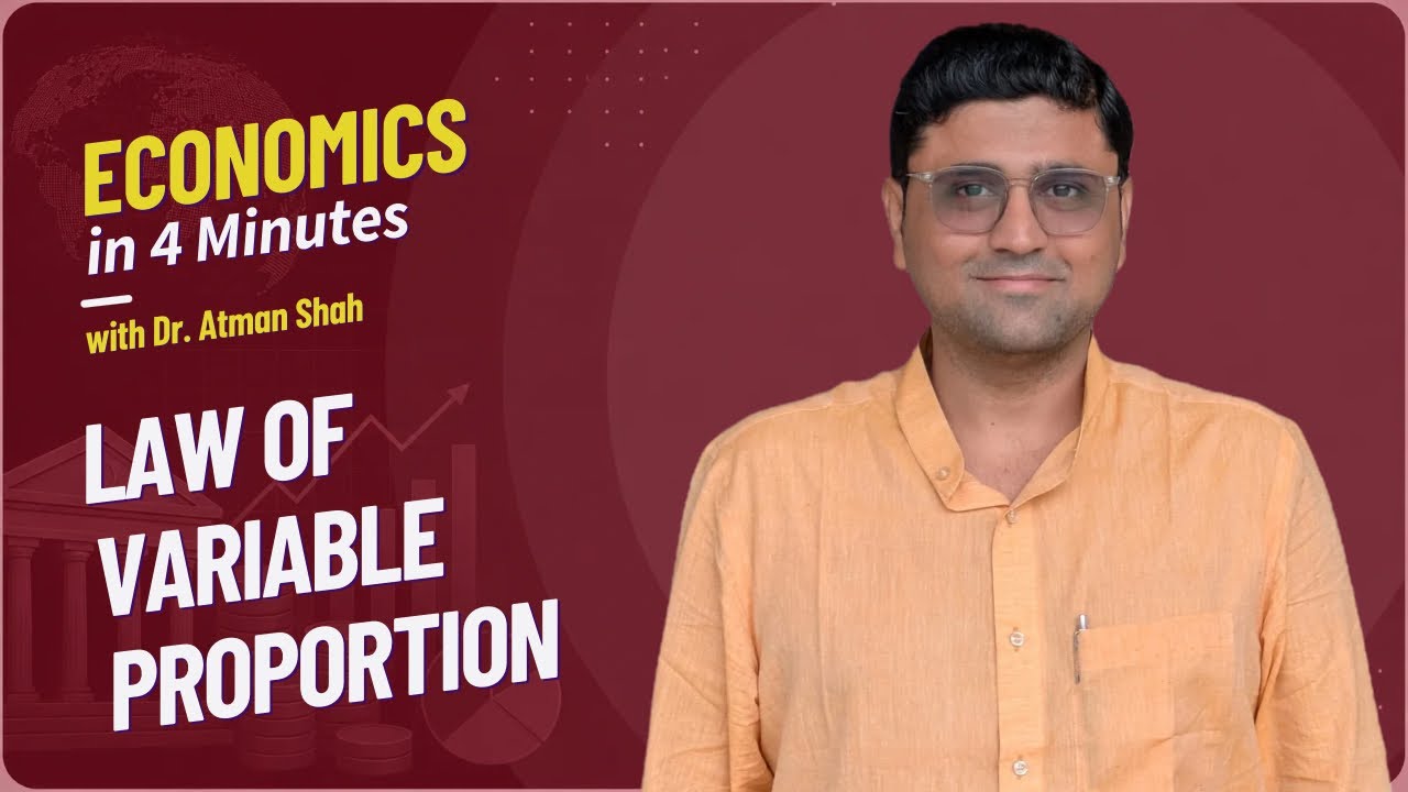 Law of Variable Proportion || Economics in 4 Minutes || Microeconomics || Dr Atman Shah || SXCA