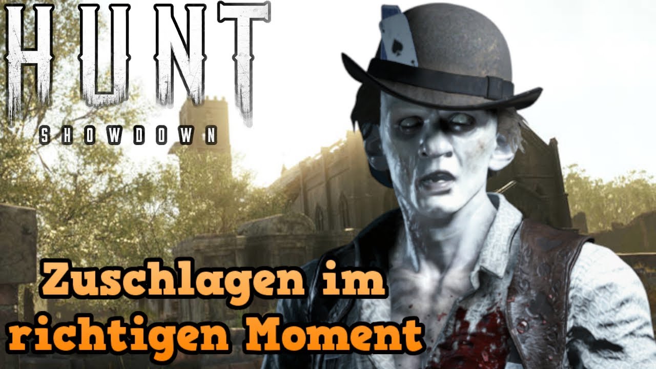 Hunt: Showdown | #501 Zuschlagen im richtigen Moment (Deutsch/German)(Gameplay/Let´s Play)