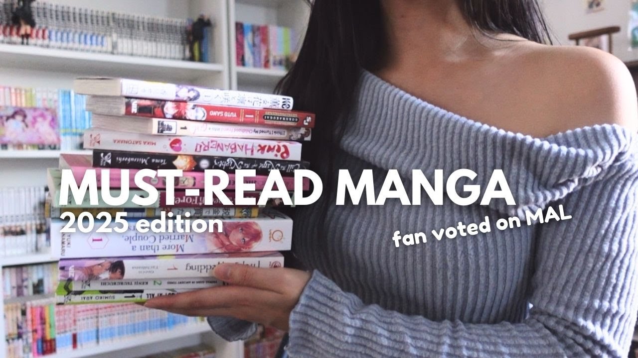 19 manga series to read NOW ft MyAnimeList // YSRTM2025