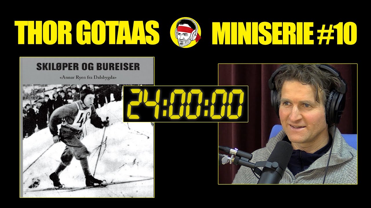 Thor Gotaas | Annar Ryen Fra Dalsbygda - Skiløper og Bureiser (2009) | 24 Timer 24 Bøker (10:24)
