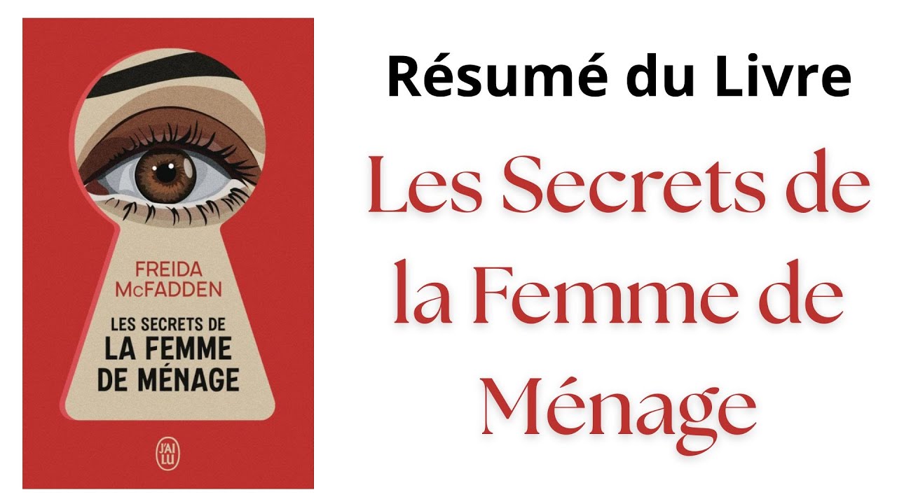 Les Secrets de la Femme de M&eacute;nage - R&eacute;sum&eacute; Audio