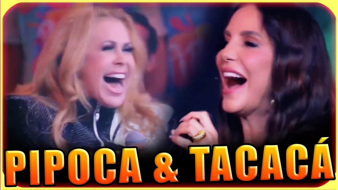 JOELMA e IVETE SANGALO Juntas Ao Vivo Na Pipoca