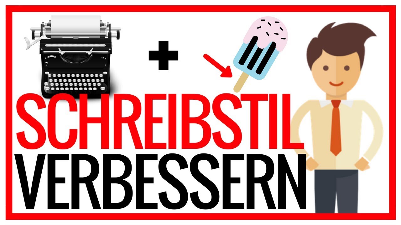 Schreibstil verbessern | 5 Tipps für ausdrucksstarke Texte ✒️