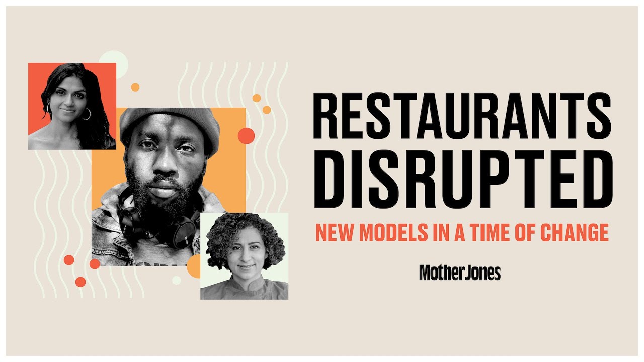 Restaurants Disrupted: New Models in a Time of Change