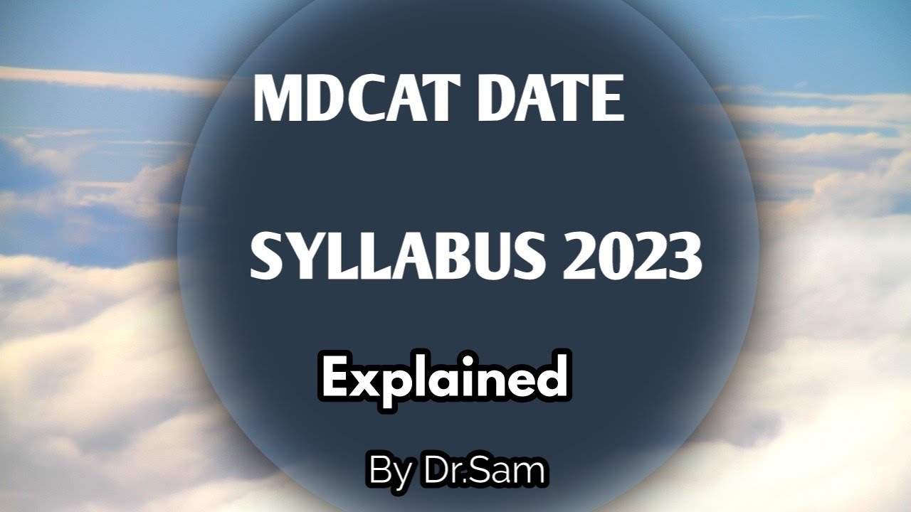 Mdcat 2023 Expected Date and Syllabus||Mdcat 2023 Syllabus and Date||Mdcat 2023 date||Mdcat syllabus