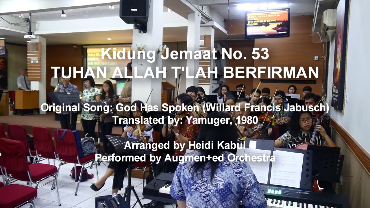 KJ 53 Tuhan Allah Tlah Berfirman (God Has Spoken)