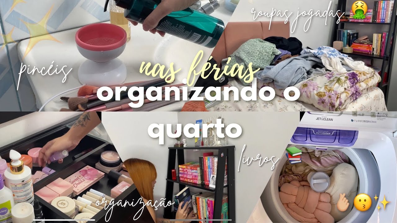 ORGANIZANDO O QUARTO nas férias ✨ roupa sujas, pincéis, livros 🤍