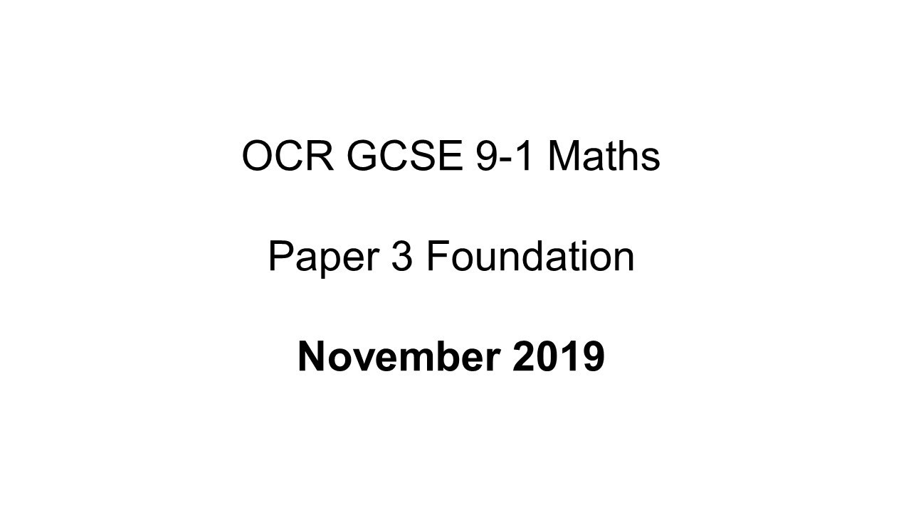 OCR GCSE 9-1 Maths Foundation November 2019 Paper 3