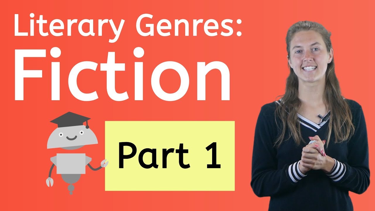 Literary Genres: Fiction Part 1