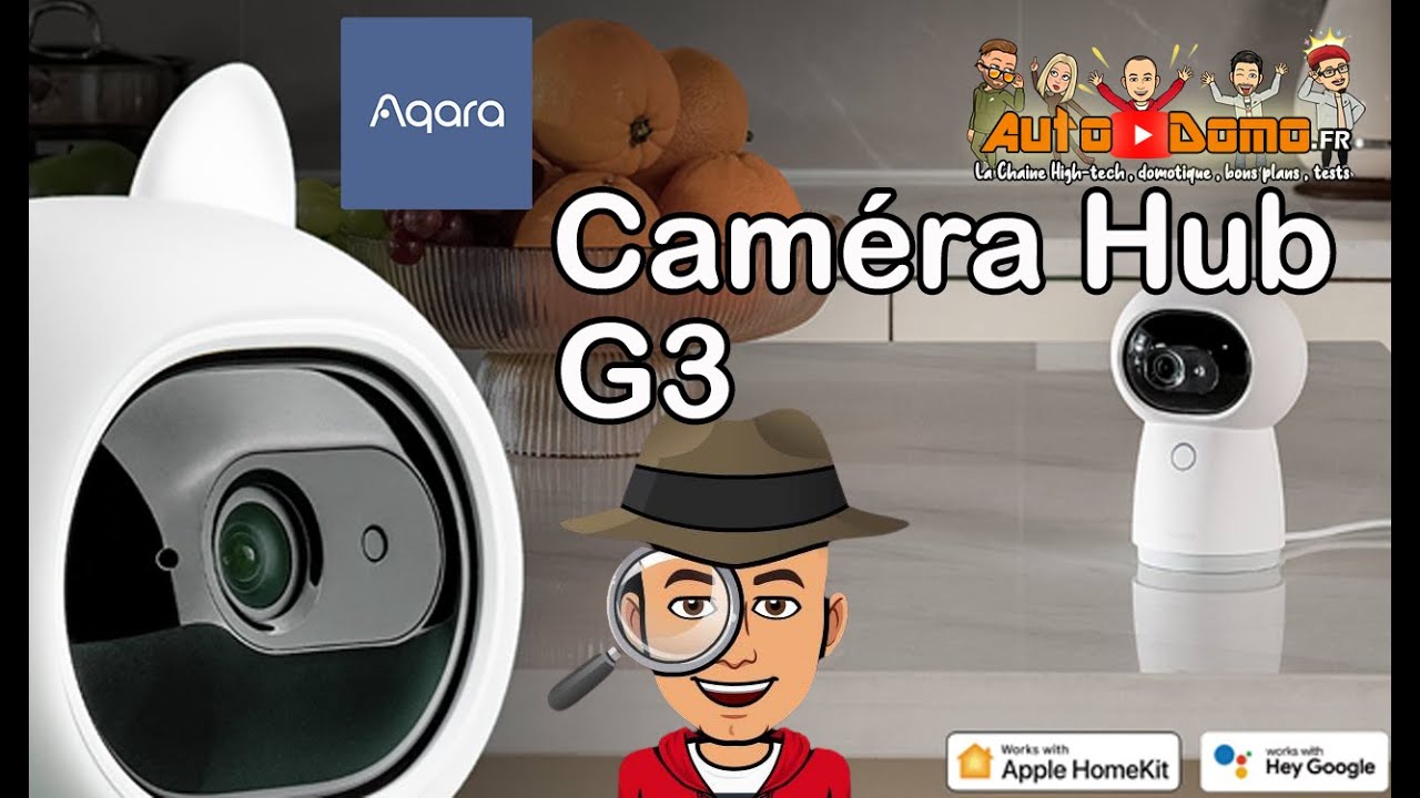 Aqara G3: caméra intelligente et compatible home assistant