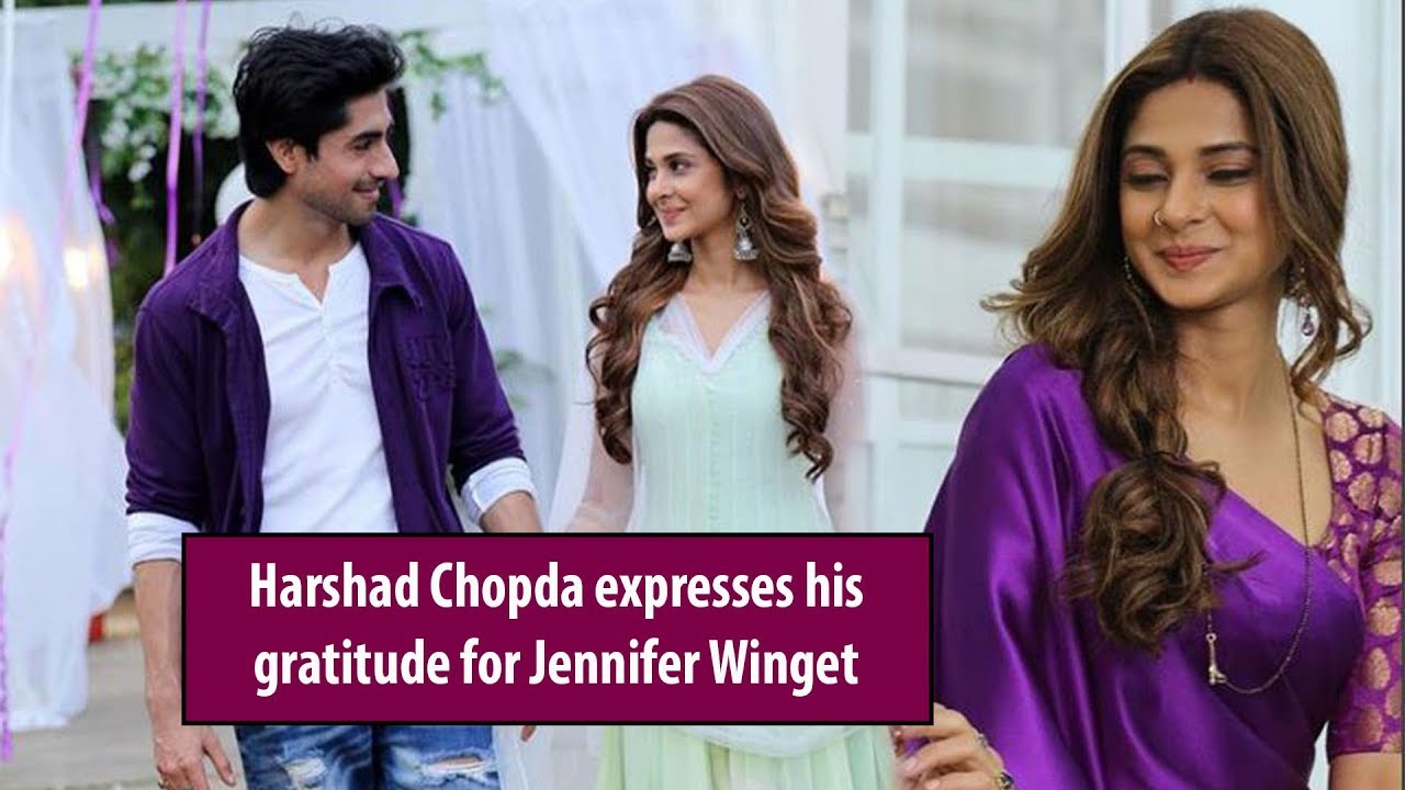 Harshad Chopda's thanking post to Jennifer Winget for making Bepannaah beautiful journey