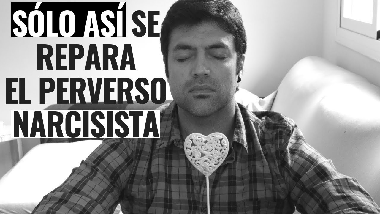 Sólo Con Tu Indiferencia El Perverso Narcisista Puede Repararse (No el PN Estructural)