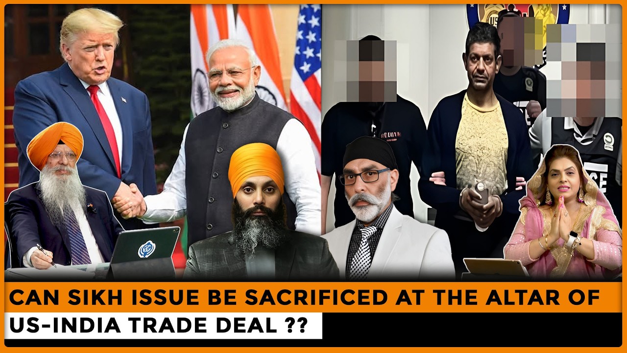 Can Sikh Issue Be Sacrificed at the Altar of US-India Trade Deal ?? |Dr. Amarjit Singh