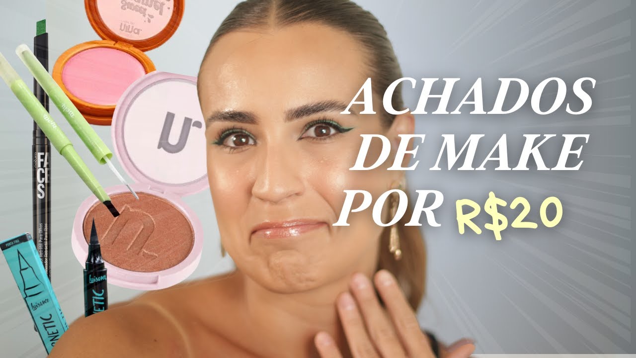 TESTANDO MAQUIAGENS BARATINHAS: ACHADOS DE R$20!