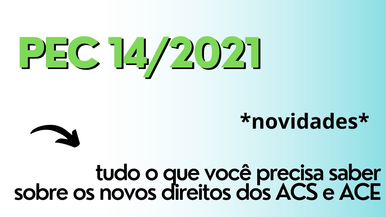 PEC 14/2021 - Aposentadoria especial e transformação dos cargos temporários