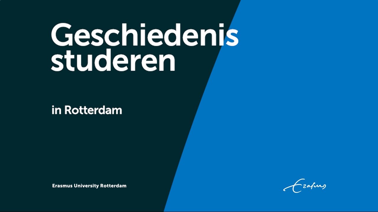 Geschiedenis studeren Erasmus - Geschiedenis studeren Rotterdam - Erasmus Universiteit Rotterdam
