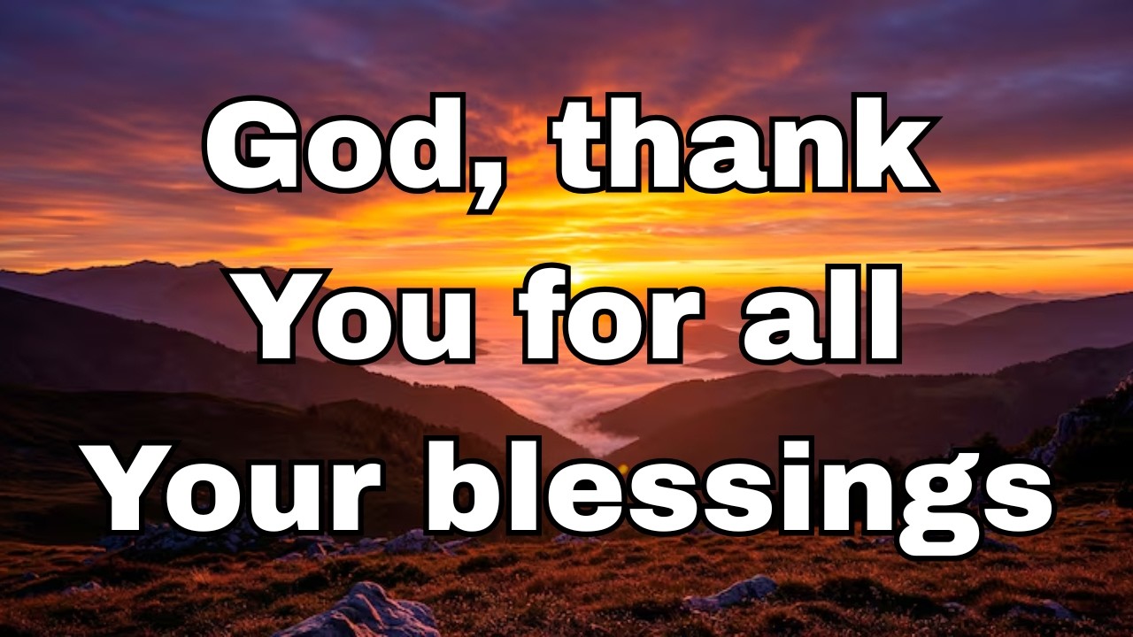 Morning Prayer: Thank You God for Everything, I Love You, Lord