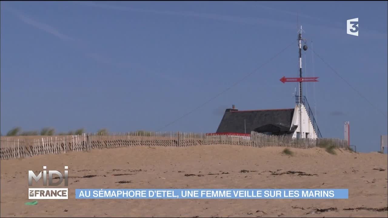Au sémaphore d'Etel, une femme veille sur les marins