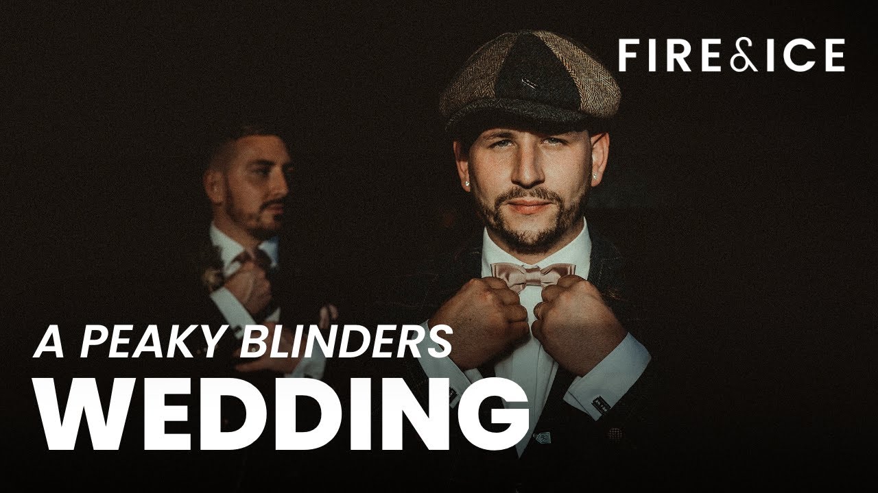 Don't F*** with the PEAKY BLINDERS (Wedding!!)