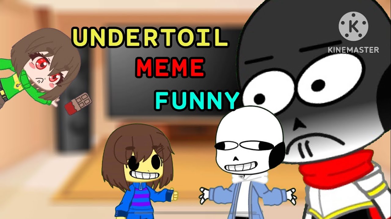 UnderTale Reacts to Funny Memes