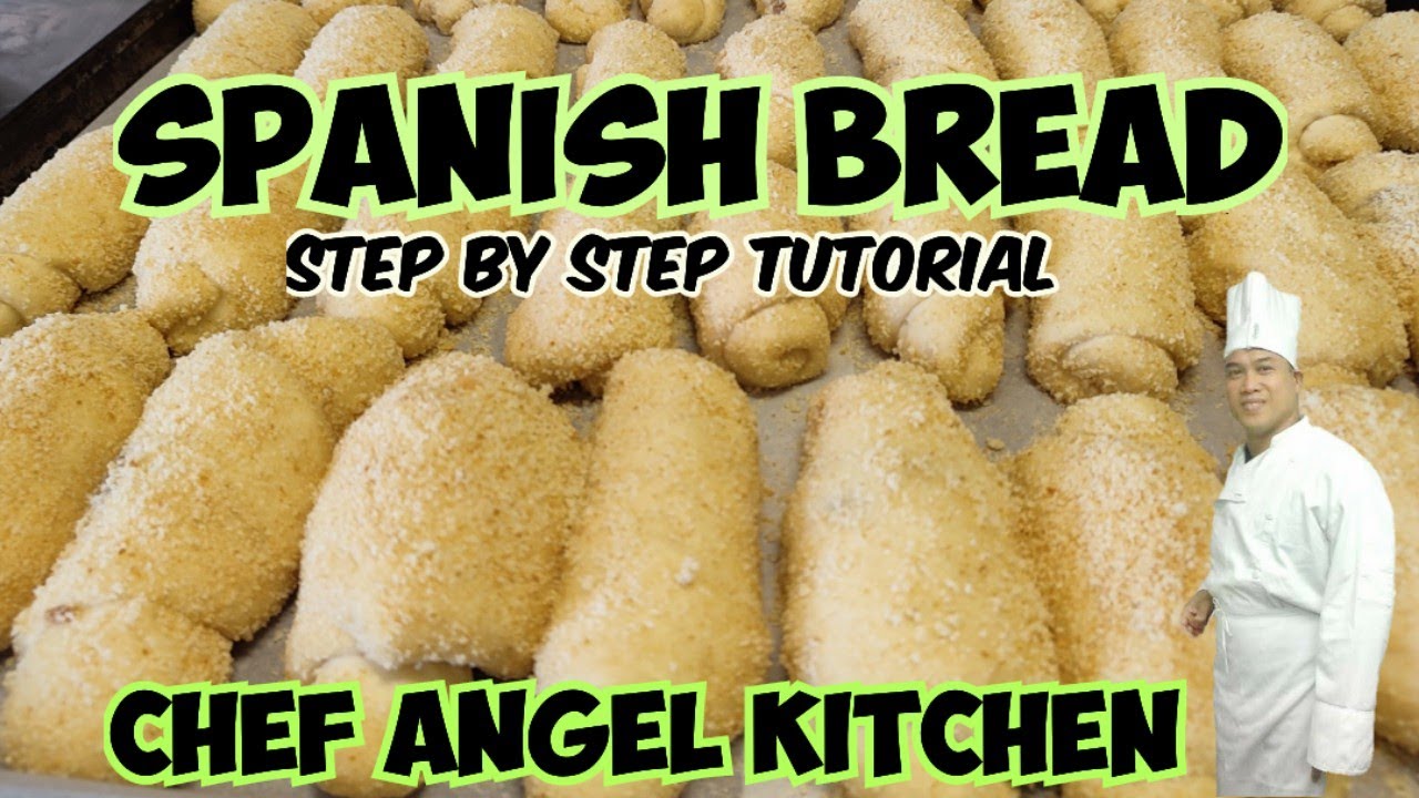 SPANISH BREAD RECIPE STEP BY STEP TUTORIAL ‎@chefangelkitchen 