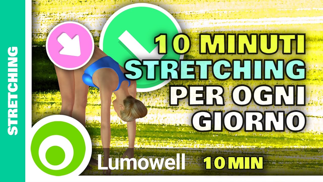 10 Minuti Di Stretching Da Fare Ogni Giorno
