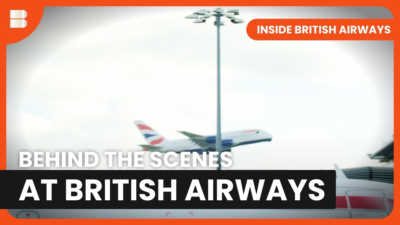 Inside A Dreamliner - Inside British Airways - S01 E01 - Airplane Documentary
