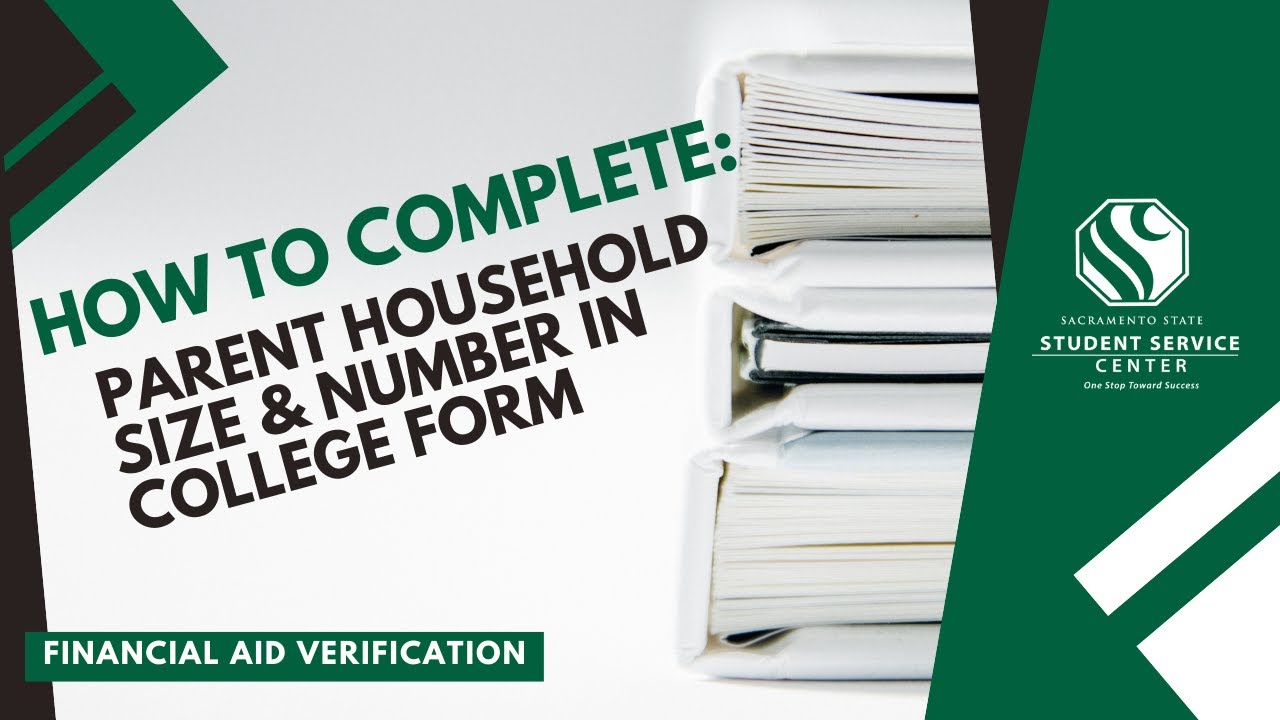 How To Complete: Parent Household Size & Number in College | 2022-23