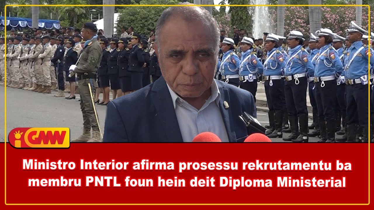 Ministro Interior afirma prosessu rekrutamentu ba membru PNTL foun hein deit Diploma Ministerial