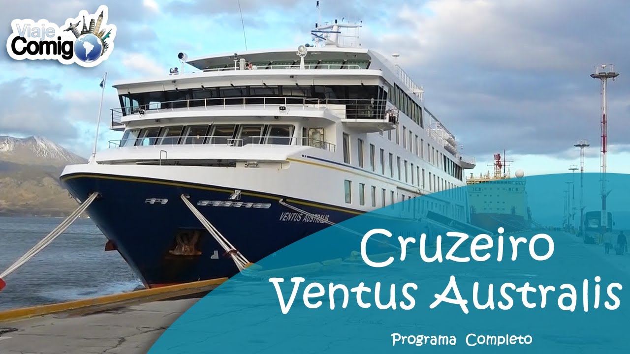 CRUZEIRO VENTUS AUSTRALIS - PATAGÔNIA | PROGRAMA VIAJE COMIGO
