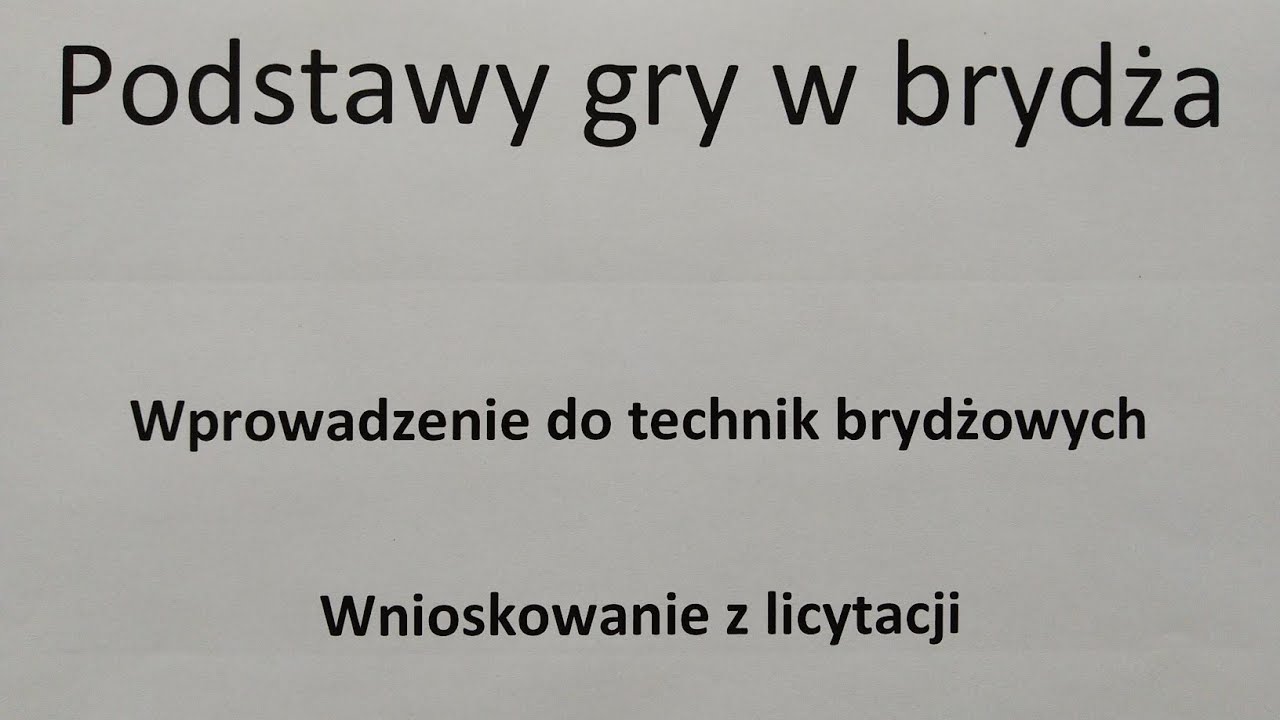 Brydż sportowy - część 6 - tel. 798 389 978 Zapraszam na zajęcia brydżowe na każdym poziomie.