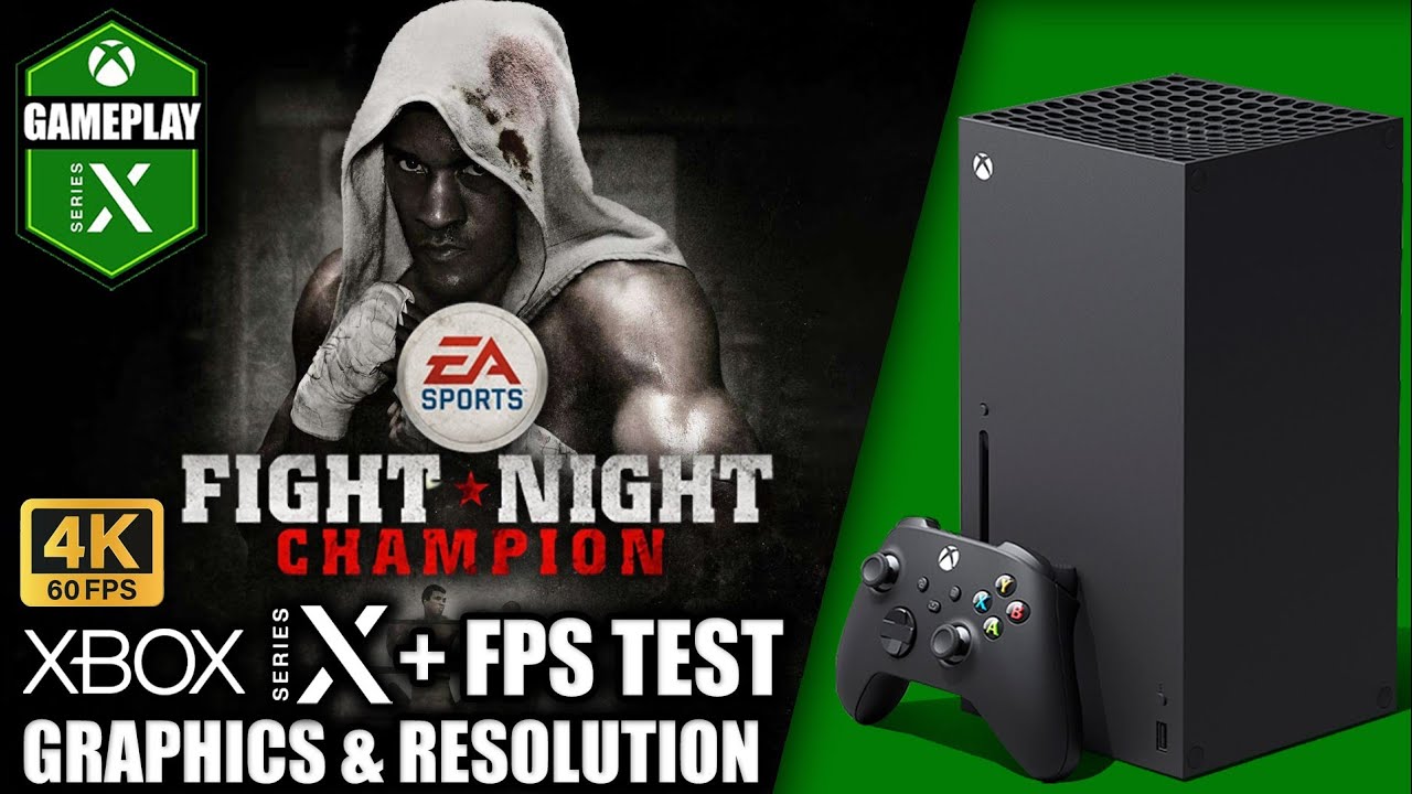 Fight Night Champion - Xbox Series X Gameplay + FPS Test