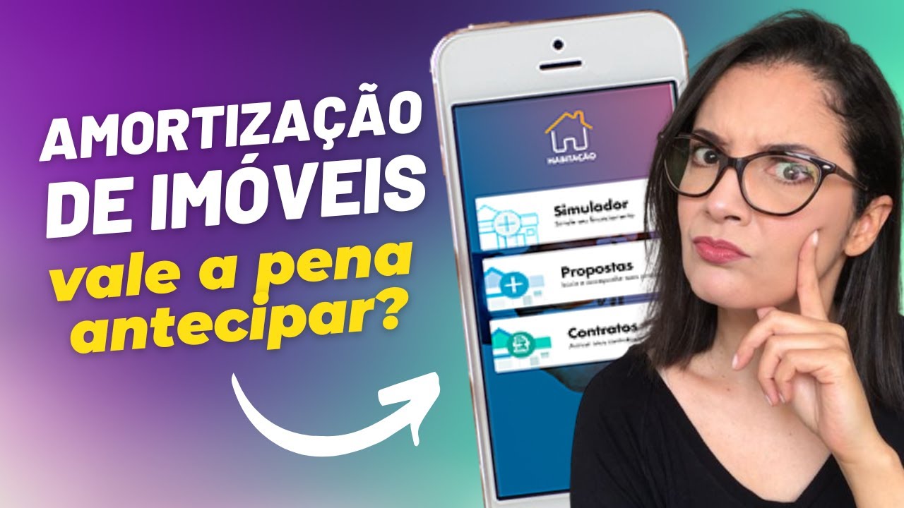 Amortização de Imóveis vale a pena? Mostrei na prática!