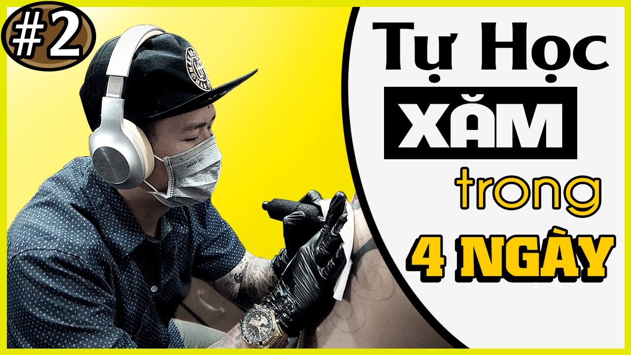 [4 NGÀY HỌC XĂM] TẬP 2:  CÁCH ĐI NÉT HÌNH XĂM MINI ĐƠN GIẢN - TIỆM XĂM THIÊN ĐƯỜNG - DẠY XĂM ONLINE