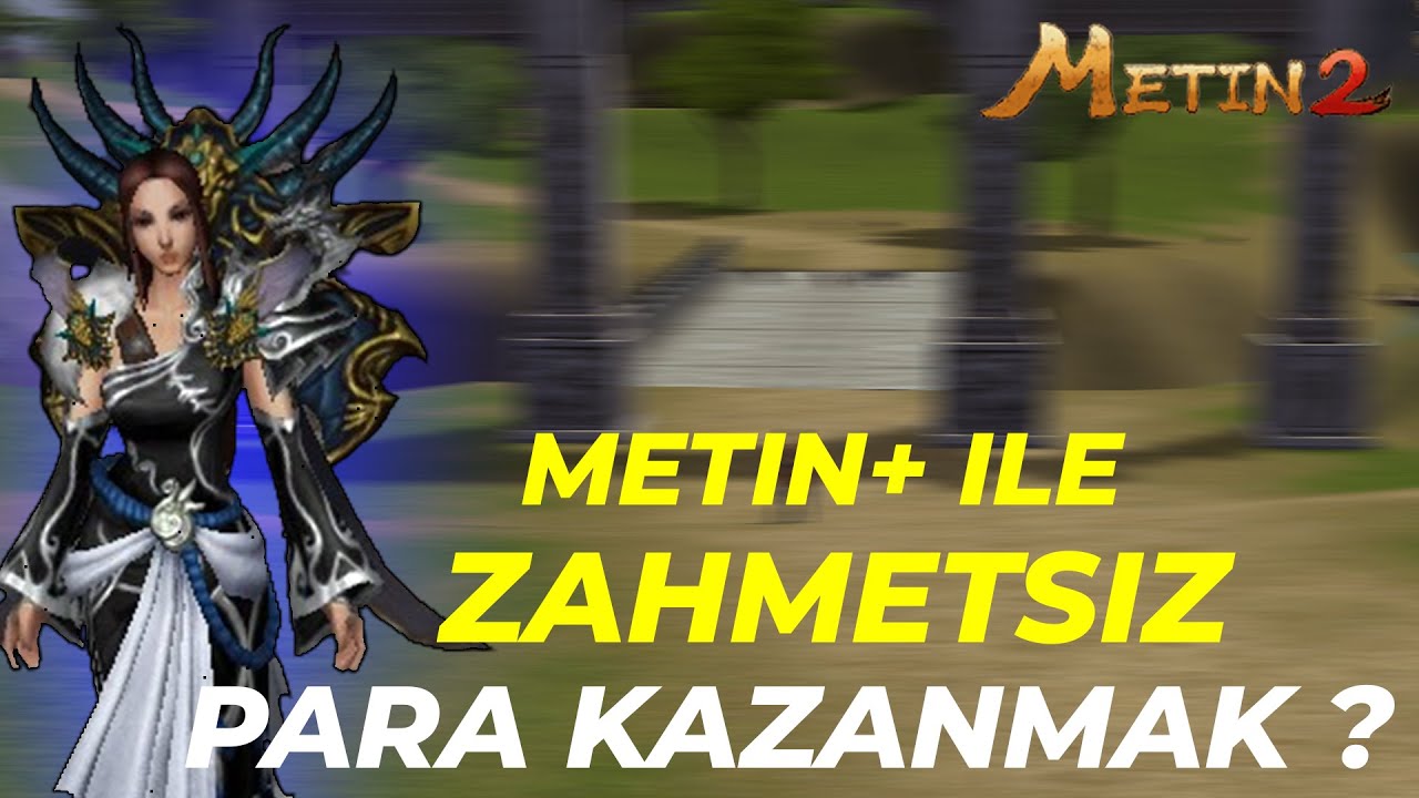 METIN+ KULLANARAK MASRAFSIZ PARA KAZANMAK ?  #b&ouml;l&uuml;m24 #lodos #metin2 #metin2tr