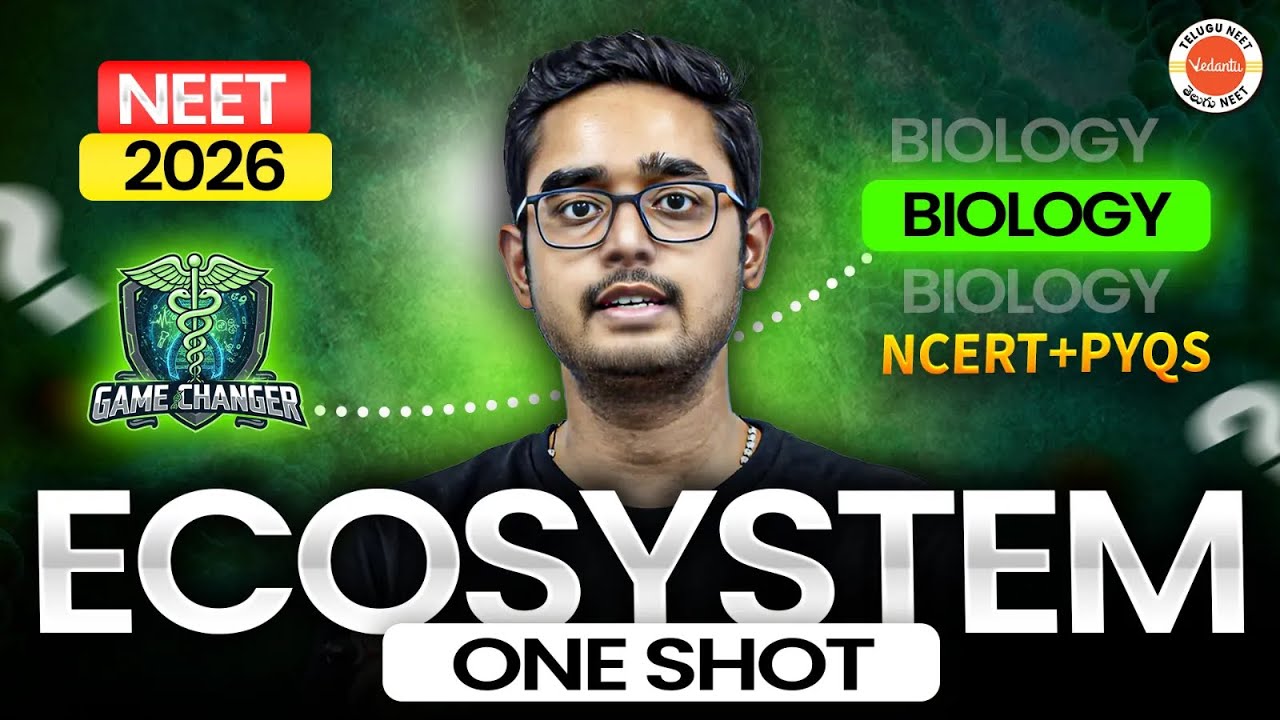 Ecosystem One Shot | NCERT + PYQs | GC Series | NEET 2026 | Ajay Kumar Sir